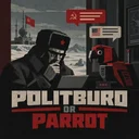 Politiburo or Parrot